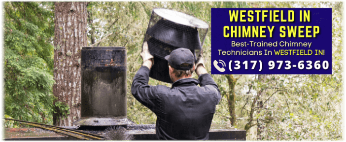 Chimney Sweep Westfield IN